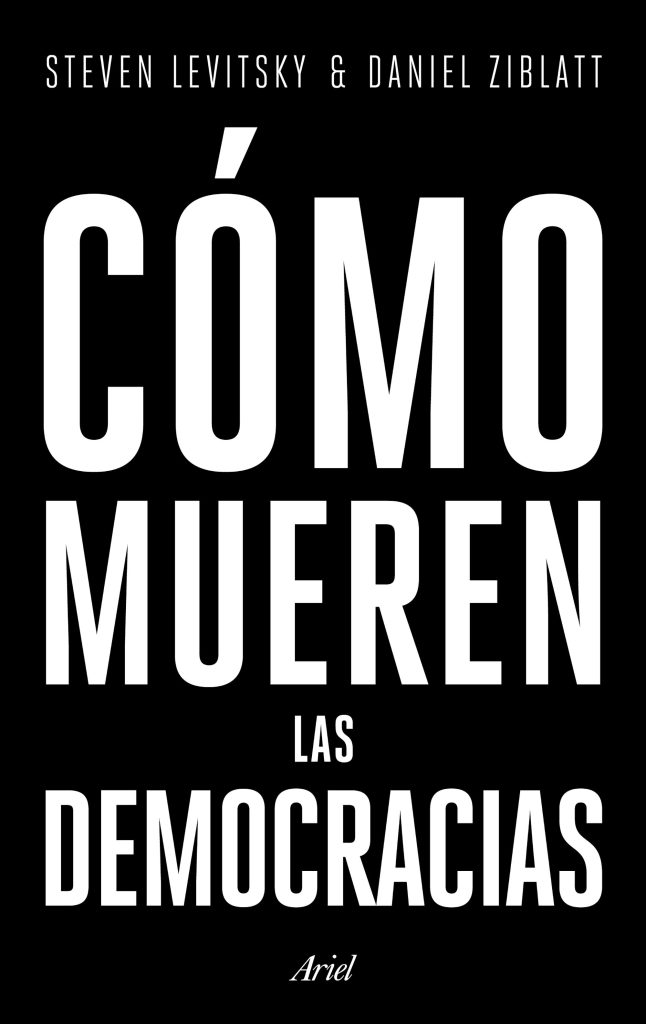 Como mueren las democracias steven-levitsky